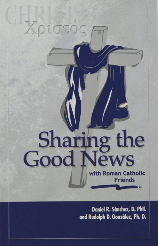 Sharing the Good News with Roman Catholic Friends